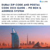 Dubai zip and postal Codes Details – 2025