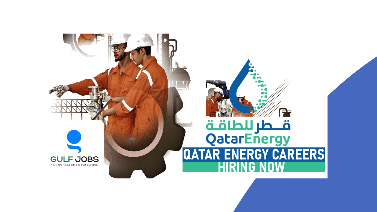 QatarEnergy Careers Hiring Now – Gulf Jobs for Pakistanis and Indians 2026