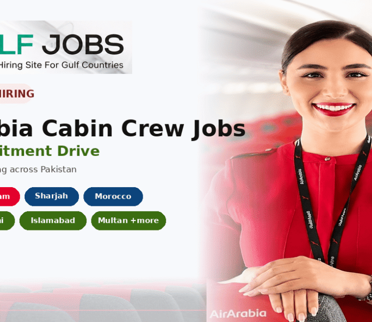 Air Arabia Cabin Crew Hiring 2026: Complete Guide to Jobs, Eligibility, Training, and Benefits Across Saudi Arabia, UAE, Morocco & Pakistan