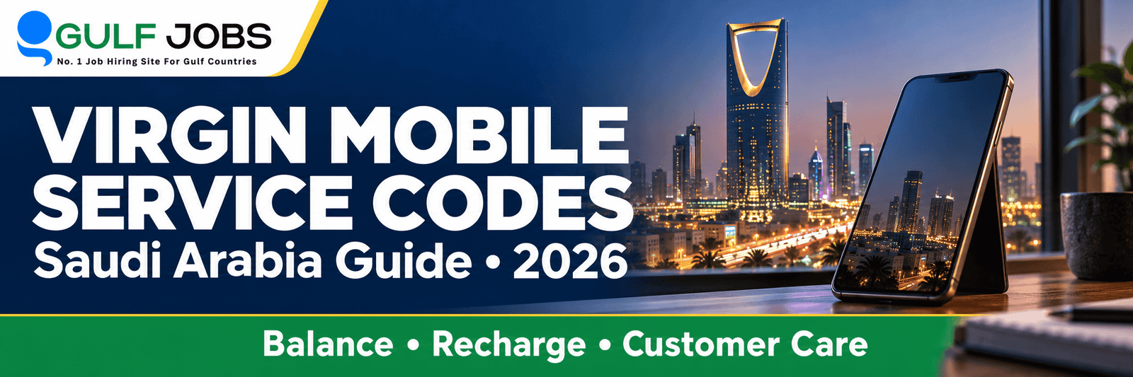 Virgin Mobile service codes in Saudi Arabia 2026 – Gulf Jobs guide